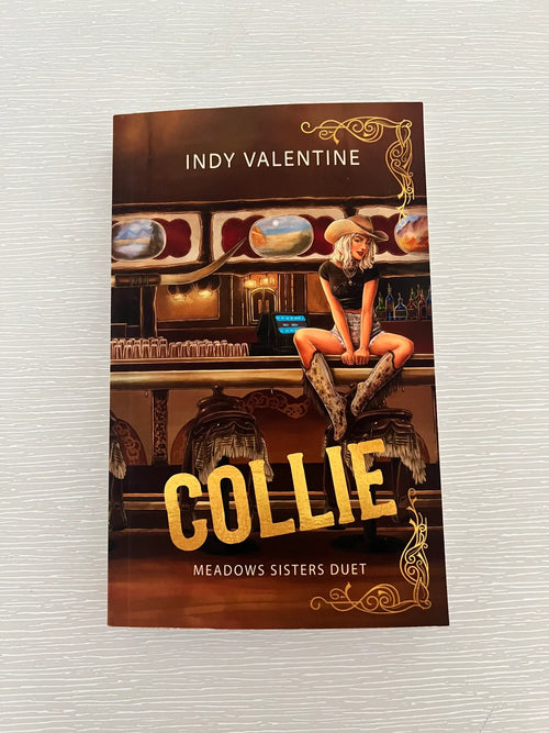 Collie (Meadows Sisters Series) by Indy Valentine - Special Edition