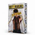 Dirty Headlines by L.J. Shen (Baddies Exclusive Edition, Signed)
